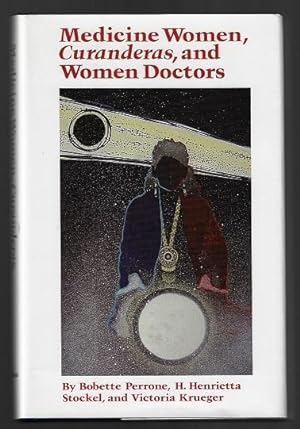 Seller image for Medicine Women, Curanderas and Women Doctors (SIGNED FIRST EDITION) for sale by Nighttown Books