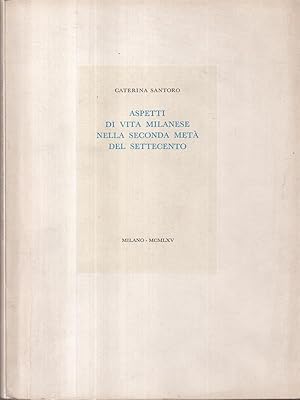 Seller image for Aspetti di vita milanese nella seconda meta' del Settecento for sale by Miliardi di Parole