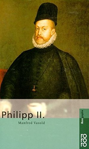 Bild des Verkufers fr Philipp II. (von Spanien) zum Verkauf von PlanetderBuecher