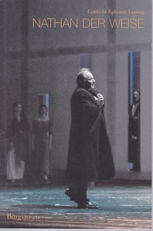 Seller image for Nathan der Weise. Ein dramatisches Gedicht in fnf Aufzgen. Burgtheater Spielzeit 2004/2005 (Programmheft) for sale by Graphem. Kunst- und Buchantiquariat