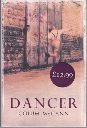 Seller image for Dancer. A Novel for sale by Graphem. Kunst- und Buchantiquariat