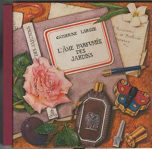 Seller image for L'ame parfumee des jardins for sale by Miliardi di Parole
