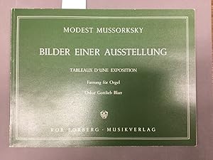 Modest Mussorksky. Bilder einer Ausstellung. Tableaux D'une Exposition. Fassung für Orgel