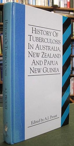 History of Tuberculosis in Australia, New Zealand and Papua New Guinea