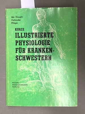 Bild des Verkufers fr Kurze ILLustrierte Physiologie. Bearb. von Prof. Dr. med. H. Pflger. zum Verkauf von Kepler-Buchversand Huong Bach