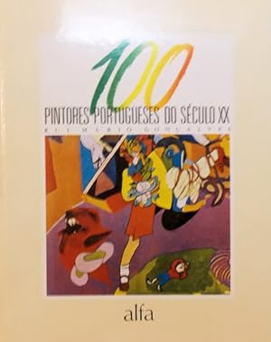 100 PINTORES PORTUGUESES DO SÉCULO XX. [1993]