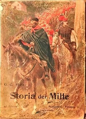 Seller image for Storia dei mille. for sale by Libreria La Fenice di Pietro Freggio