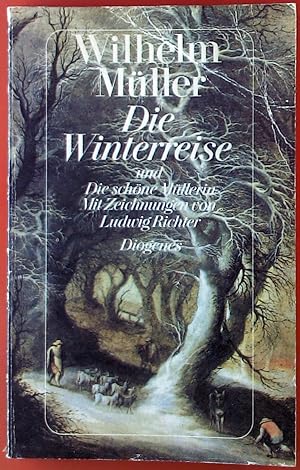 Bild des Verkufers fr Die Winterreise und Die schne Mllerin. Detebe-Klassiker 21932. zum Verkauf von biblion2