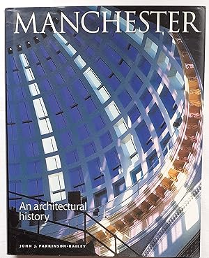 Seller image for Manchester An Architectural History for sale by LOROS Enterprises Ltd