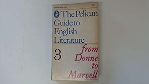 Immagine del venditore per The Pelican Guide to English Literature 3: From Donne to Marvell venduto da Goldstone Rare Books