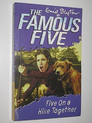 Imagen del vendedor de Five on a Hike Together - The Famous Five Series #10 a la venta por Manyhills Books