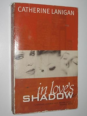 Imagen del vendedor de In Love's Shadow a la venta por Manyhills Books