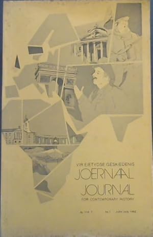 Imagen del vendedor de Journal For Contemporary History / Joernaal vir Eietydse Volume 7. No 1 Julie/July 1982 a la venta por Chapter 1