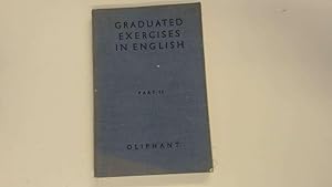 Image du vendeur pour Graduated Exercises in English mis en vente par Goldstone Rare Books