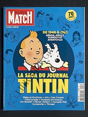 PARIS MATCH-HORS SERIE-LA SAGA DU JOURNAL TINTIN