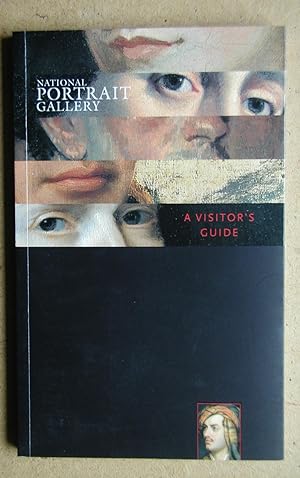 National Portrait Gallery: A Visitor's Guide.
