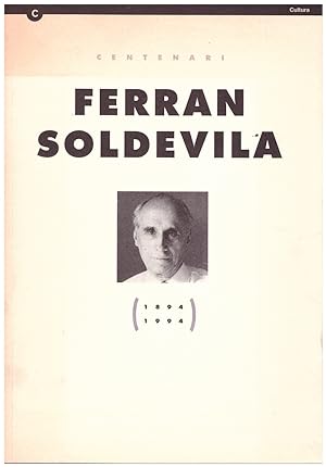 Seller image for CENTENARI FERRAN SOLDEVILA. (1894-1994) for sale by Llibres de Companyia