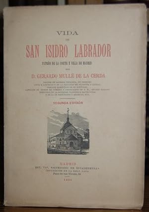 Immagine del venditore per VIDA DE SAN ISIDRO LABRADOR, PATRON DE LA CORTE Y VILLA DE MADRID. Segunda edicin venduto da Fbula Libros (Librera Jimnez-Bravo)