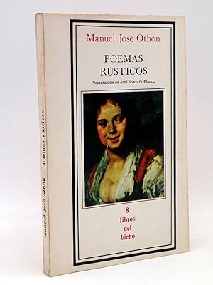 Bild des Verkufers fr LIBROS DEL BICHO 8. POEMAS RSTICOS (Manuel Jos Othn) Premia, 1979. OFRT zum Verkauf von Libros Fugitivos