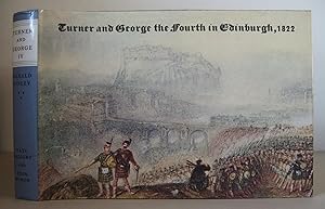 Seller image for Turner and George the Fourth in Edinburgh 1822. for sale by David Strauss