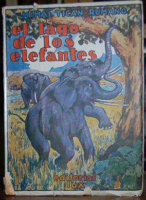 Imagen del vendedor de EL LAGO DE LOS ELEFANTES. Relato emocionante de una expedicin cinegtica al corazn del Congo, en el Africa central a la venta por Fbula Libros (Librera Jimnez-Bravo)