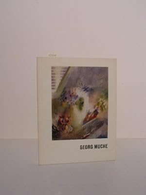 Seller image for Georg Muche. Gemlde - Zeichnungen - Graphik. Katalog zur Ausstellung in der Stdtischen Galerie im Lenbachhaus Mnchen vom 19. Februar bis 21. Mrz 1965. for sale by Kunstantiquariat Rolf Brehmer