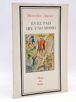 Bild des Verkufers fr LIBROS DEL BICHO EN EL PAS DEL UNO MISMO (Mercedes Agust) Premia, 1981. OFRT zum Verkauf von Libros Fugitivos