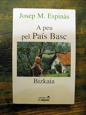 A peu pel País Basc. Bizkaia