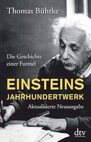 Imagen del vendedor de Einsteins Jahrhundertwerk. Die Geschichte einer Formel. Mit s/w-Abb. u. farb. Bildteil [2015]. a la venta por Antiquariat Lengelsen