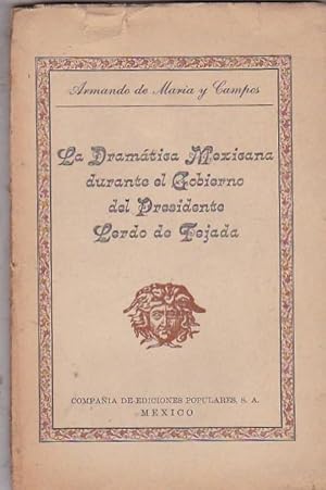 Imagen del vendedor de La dramtica Mexicana durante el gobierno del presidente Lerdo de Tejada a la venta por LIBRERA GULLIVER