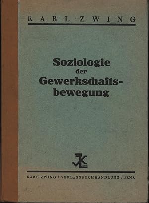Seller image for Soziologie der Gewerkschaftsbewegung,Erster Teil: Gewerkschaften und Wirtschaft" for sale by Antiquariat Kastanienhof