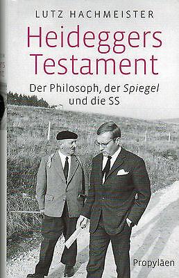 Bild des Verkufers fr Heideggers Testament. Der Philosoph, der "Spiegel" und die SS. Originalausgabe. zum Verkauf von Antiquariat Lengelsen