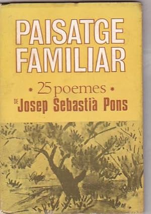 Seller image for Paisatge familiar. 25 poemes for sale by LIBRERA GULLIVER