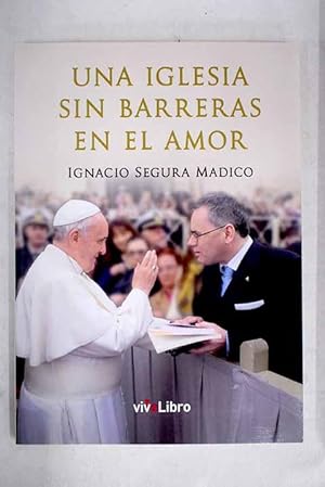Seller image for Una iglesia sin barreras en el amor for sale by Alcan Libros