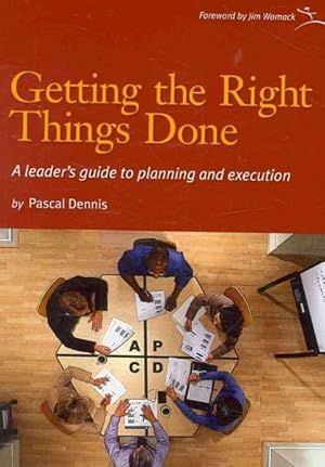 Immagine del venditore per Getting the Right Things Done : A Leader's Guide to Planning and Execution venduto da GreatBookPrices
