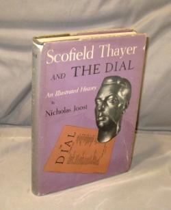 Seller image for Scofield Thayer and The Dial: An Illustrated History. for sale by Gregor Rare Books