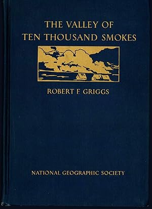 Immagine del venditore per The Valley of Ten Thousand Smokes venduto da Heritage Books