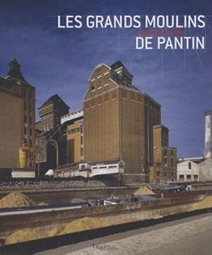 Les Grands Moulins de Pantin - L'usine et la ville