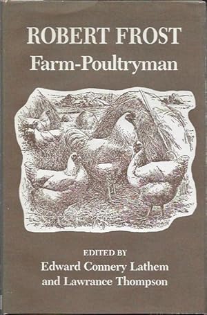 Immagine del venditore per Robert Frost: Farm-Poultryman venduto da Bittersweet Books