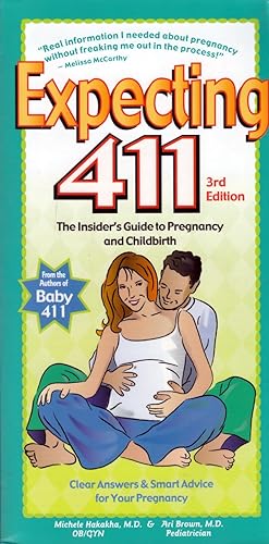 Bild des Verkufers fr Expecting 411: The Insider's Guide to Pregnancy and Childbirth zum Verkauf von Kayleighbug Books, IOBA