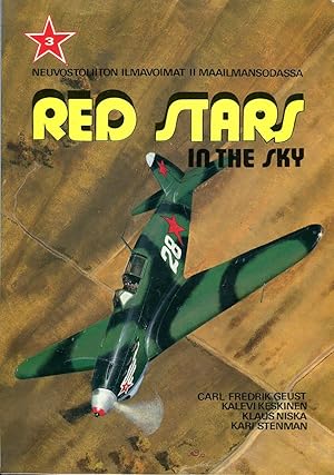 Red Stars in the Sky: Soviet Air Force in World War Two (Neuvostoliiton Ilmavoimat II Maailmansod...