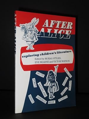 After Alice : Exploring Children's Literature