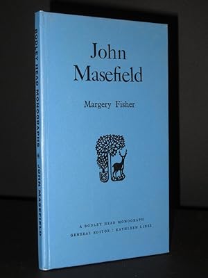 John Masefield: (A Bodley Head Monograph)