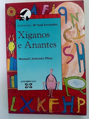 Bild des Verkufers fr Xiganos e Anantes zum Verkauf von Libros Nakens