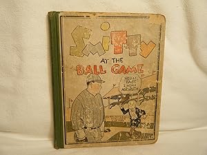 Seller image for Smitty At the Ball Game for sale by curtis paul books, inc.