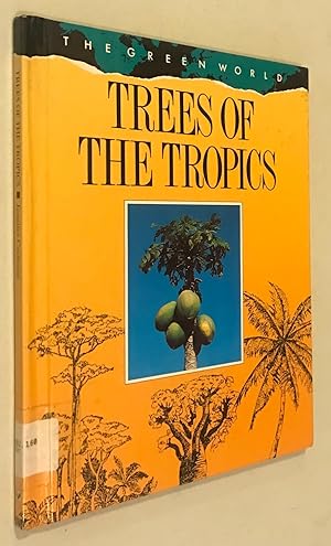 Image du vendeur pour Trees of the Tropics (Green World) mis en vente par Once Upon A Time