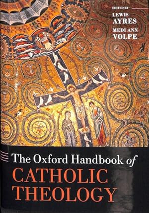 Imagen del vendedor de Oxford Handbook of Catholic Theology a la venta por GreatBookPrices