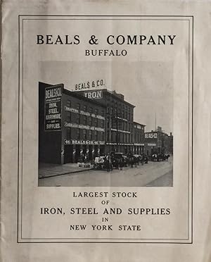 Beals & Company Buffalo: Largest Stock of Iron, Steel and Supplies in New York State