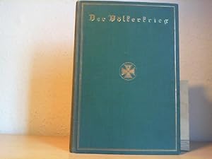 Der Völkerkrieg. Sechster (6.) Band. Eine Chronik der Ereignisse seit dem 1. Juli 1914.