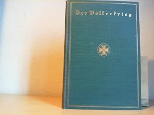 Der Völkerkrieg. Neunter (9.) Band. Eine Chronik der Ereignisse seit dem 1. Juli 1914.
